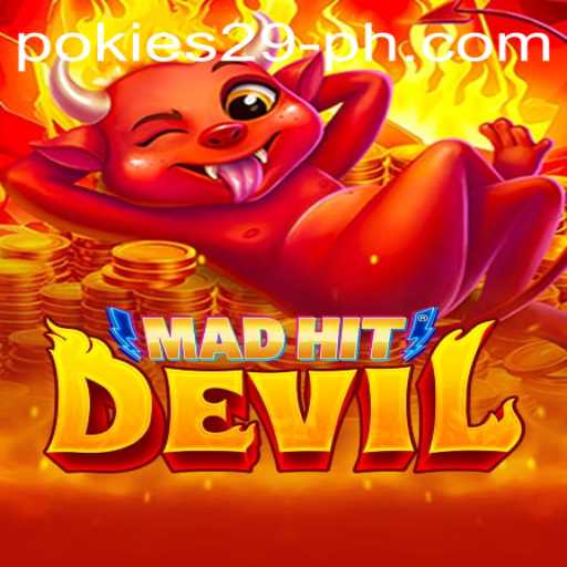 MadHitDevil - A New Gaming Sensation with PoKies29
